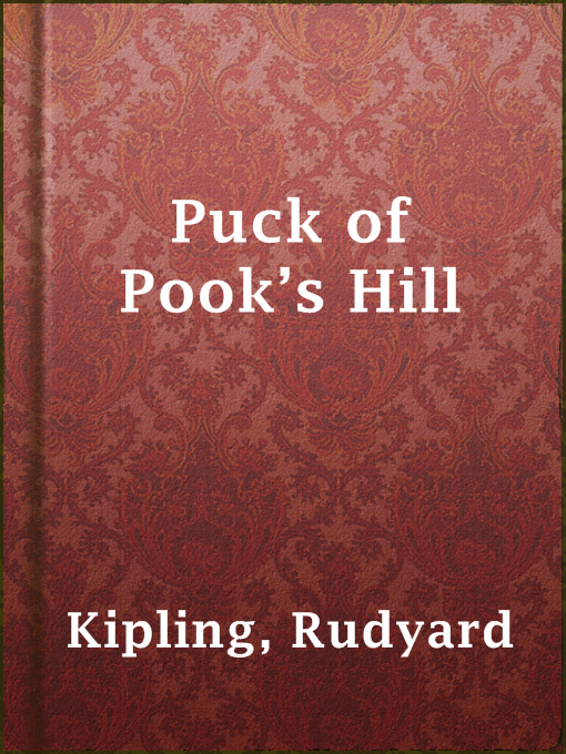 Title details for Puck of Pook’s Hill by Rudyard Kipling - Available